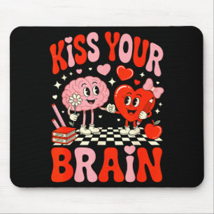 Tapis De Souris Embrasse ton cerveau Femmes Saint-Valentin Rétro É