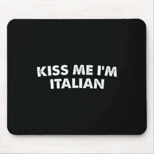 Tapis De Souris Embrassez-moi, je suis italien St Patricks Day _1