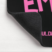 Tapis De Souris Emily chose que vous ne compreniez pas nom (Coin)