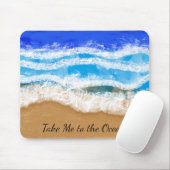 Tapis De Souris Emmenez-moi dans l'océan, les vagues bleues sur la (Avec souris)