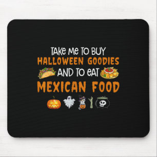 Tapis De Souris Emmenez-Moi Pour Acheter Des Goodies D'Halloween E