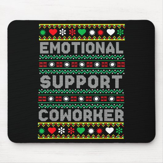 Tapis De Souris Emotional Suprt Coworker Funny Ugly Christmas Swea (Devant)
