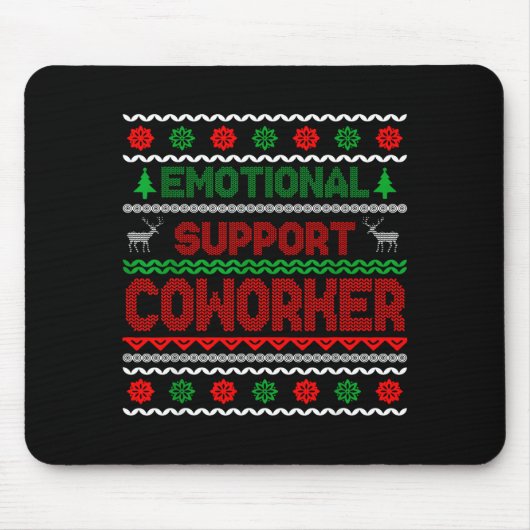 Tapis De Souris Emotional Suprt Coworker Funny Ugly Christmas Swea (Devant)