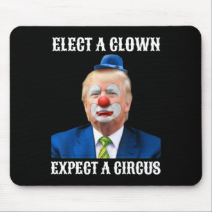 Tapis De Souris Empêchez Les Anti-Trump D'Élire Un Clown D'Attendr