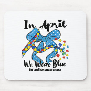 Tapis De Souris En Avril Nous Portons Bleu Pour Sensibilisation su