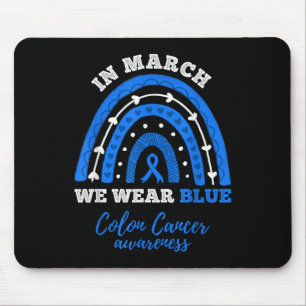 Tapis De Souris En Mars Nous Portons Bleu Colorectal Colon Cancer