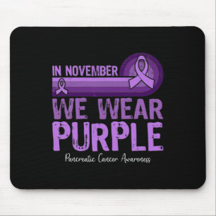 Tapis De Souris En Novembre Nous Portons Violet Cancer Pancréatiqu
