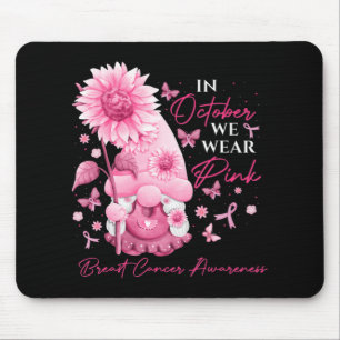 Tapis De Souris En Octobre Nous Portons Des Gnomes Rose Gnome Canc
