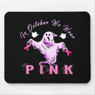 Tapis De Souris En Octobre Nous Portons Le Ruban Rose Ghost Cancer