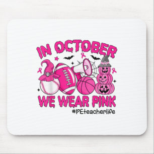 Tapis De Souris En Octobre Nous Portons Nk Cancer Du Sein Pe Ensei