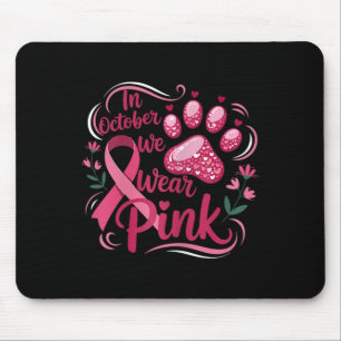 Tapis De Souris En Octobre Nous Portons Paw Rose D'Espoir - Danse