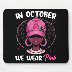Tapis De Souris En Octobre Nous Portons Pink Breast Cancer Sensibi