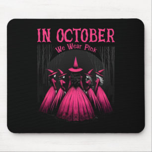 Tapis De Souris En Octobre Nous Portons Pink Halloween sorcière Wi