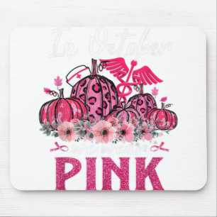 Tapis De Souris En Octobre Nous Portons Pink Nurse Life Citrouille