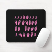 Tapis De Souris En Octobre Nous Portons Pink Sign Language Breast (Avec souris)