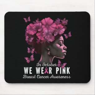 Tapis De Souris En Octobre Nous Portons Rose Black Femme Cancer Du