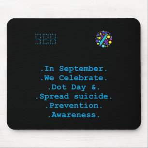 Tapis De Souris En Septembre Nous Fêtons Dot Day Suicide Preventi