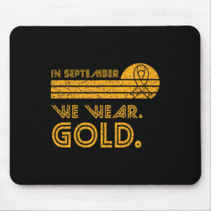 Tapis De Souris En Septembre, Nous Portons Gold Childhood Cancer A