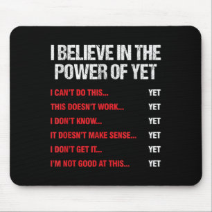 Tapis De Souris Encouragement Croit Au Pouvoir De Motivation