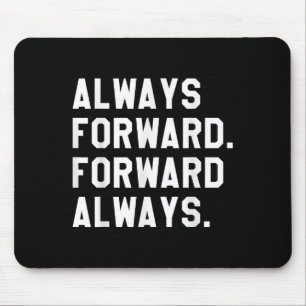 Tapis De Souris Encre &amp ; Impressions toujours en avant _ droit