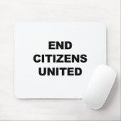 Tapis De Souris End Citizens United (Avec souris)