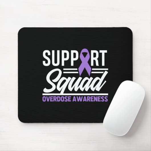 Tapis De Souris End Overdose Support Squad Overdose Awareness  (Avec souris)