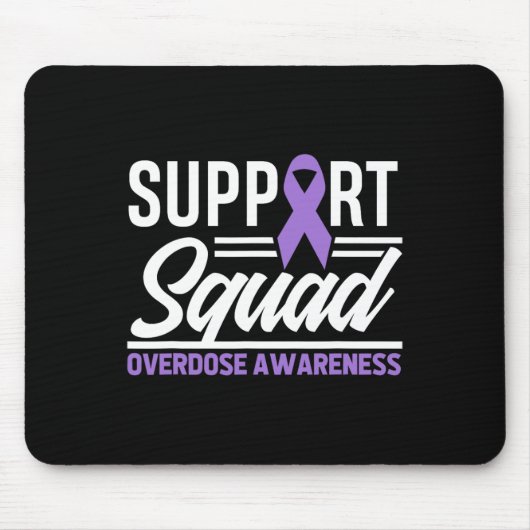 Tapis De Souris End Overdose Support Squad Overdose Awareness (Devant)
