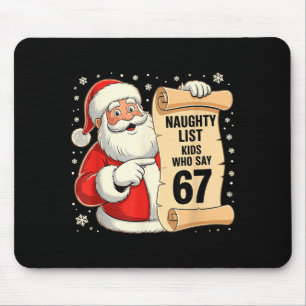 Tapis De Souris Enfants de la liste vilains qui disent 67 Meme drô