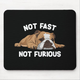 Tapis De Souris English Bulldog Sleeping Not Fast Not Furious Funn