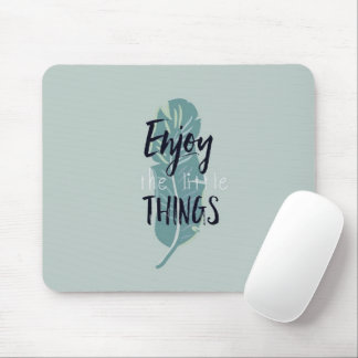 Tapis De Souris “Enjoy the Little Things” Minimal Feather Mouse Pa