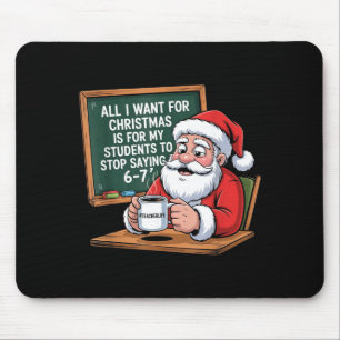 Tapis De Souris Enseignant 6-7 Six Sept Je Veux Que Mes Élèves Arr