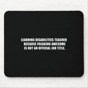 Tapis De Souris Enseignant Handicap D'Apprentissage Parce Que Le F