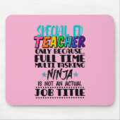 Tapis De Souris Enseignant spécial Ed uniquement parce qu'à temps  (Devant)