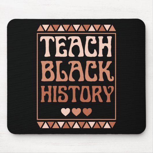 Tapis De Souris Enseigner l'histoire des Noirs Mois Africain-Améri (Devant)
