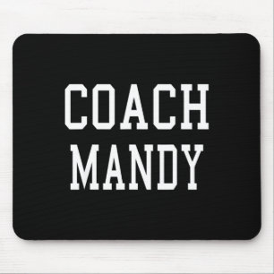 Tapis De Souris Entraîneur Mandy Équipe de Football de Soccer de B