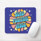Tapis De Souris Envoyez des vibrations positives (Avec souris)