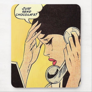Tapis De Souris Envoyez juste du chocolat Bande dessinée vintage