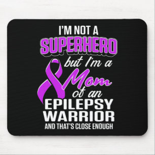 Tapis De Souris Epilepsy Awareness Maman Héros Epileptique Guerrie