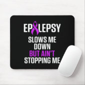 Tapis De Souris Epilepsy Awareness Slows Me Epileptic Warrior Surv (Avec souris)