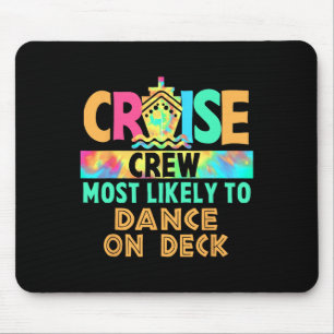 Tapis De Souris Équipage de croisière de vacances Tie Dye le plus
