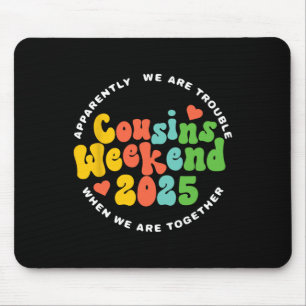 Tapis De Souris Équipage des cousins 2025 Week-end de vacances en