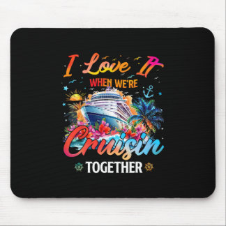 Tapis De Souris Équipe de croisière 2025 J'adore quand on fait une