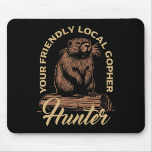 Tapis De Souris Équipement essentiel pour la chasse aux gophers Tu