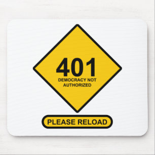 Tapis De Souris Erreur 401 : Démocratie non autorisée