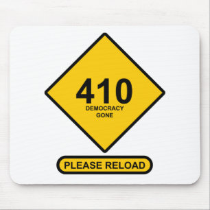 Tapis De Souris Erreur 410 : Démocratie terminée