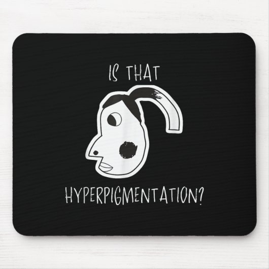 Tapis De Souris Est-Ce Que L'Hyperpigmentation Mème Drôle Art Desi (Devant)