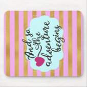 Tapis De Souris Et donc l'aventure commence à Citer Pad Souris (Devant)