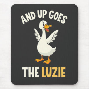 Tapis De Souris Et en haut va les Luzie Funny Goose Lovers