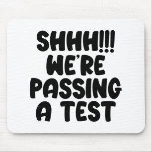 Tapis De Souris Étaient Ping A Test Funny Test Jour 2022 Test Teac