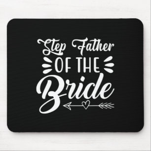 Tapis De Souris Étape Père De La Mariée Mariage Fête Famille Maria
